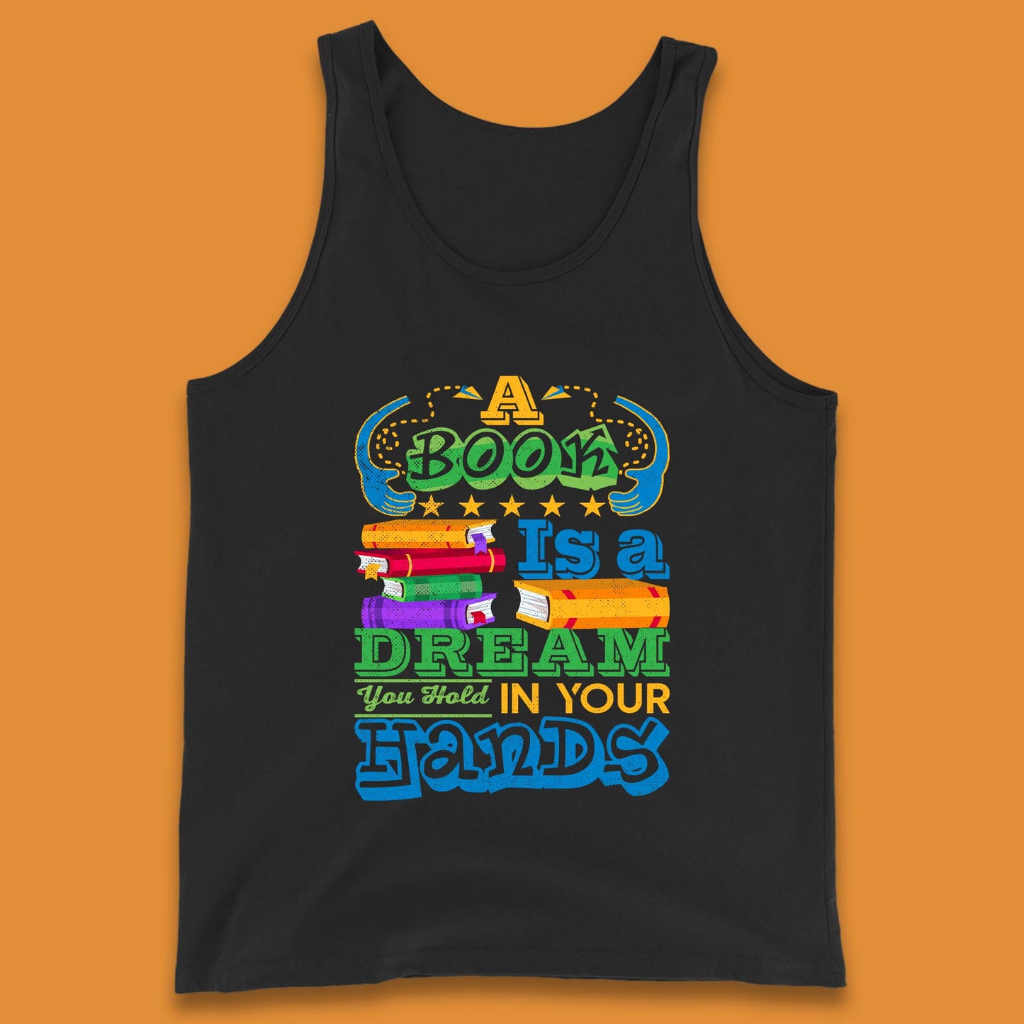 A Book Is A Dream Tank Top