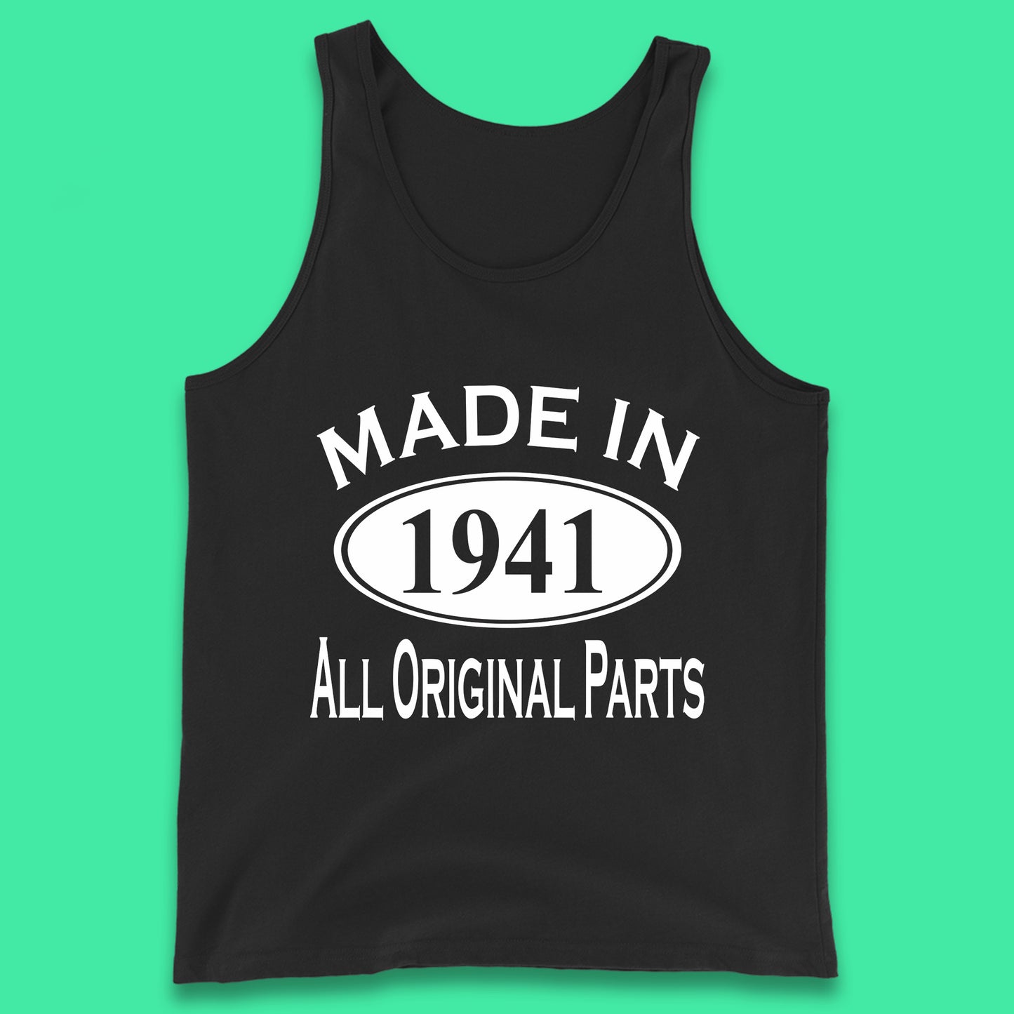 Made In 1941 All Original Parts Vintage Retro 82nd Birthday Funny 82 Years Old Birthday Gift Tank Top