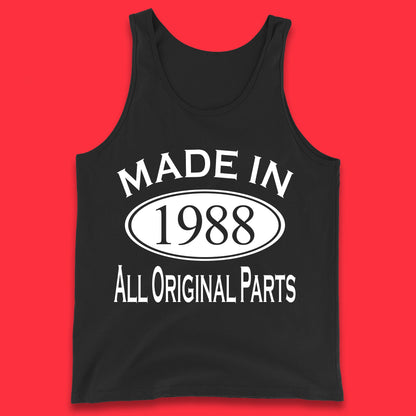 Made In 1988 All Original Parts Vintage Retro 35th Birthday Funny 35 Years Old Birthday Gift Tank Top