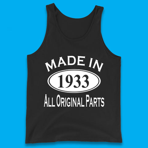 Made In 1933 All Original Parts Vintage Retro 90th Birthday Funny 90 Years Old Birthday Gift Tank Top