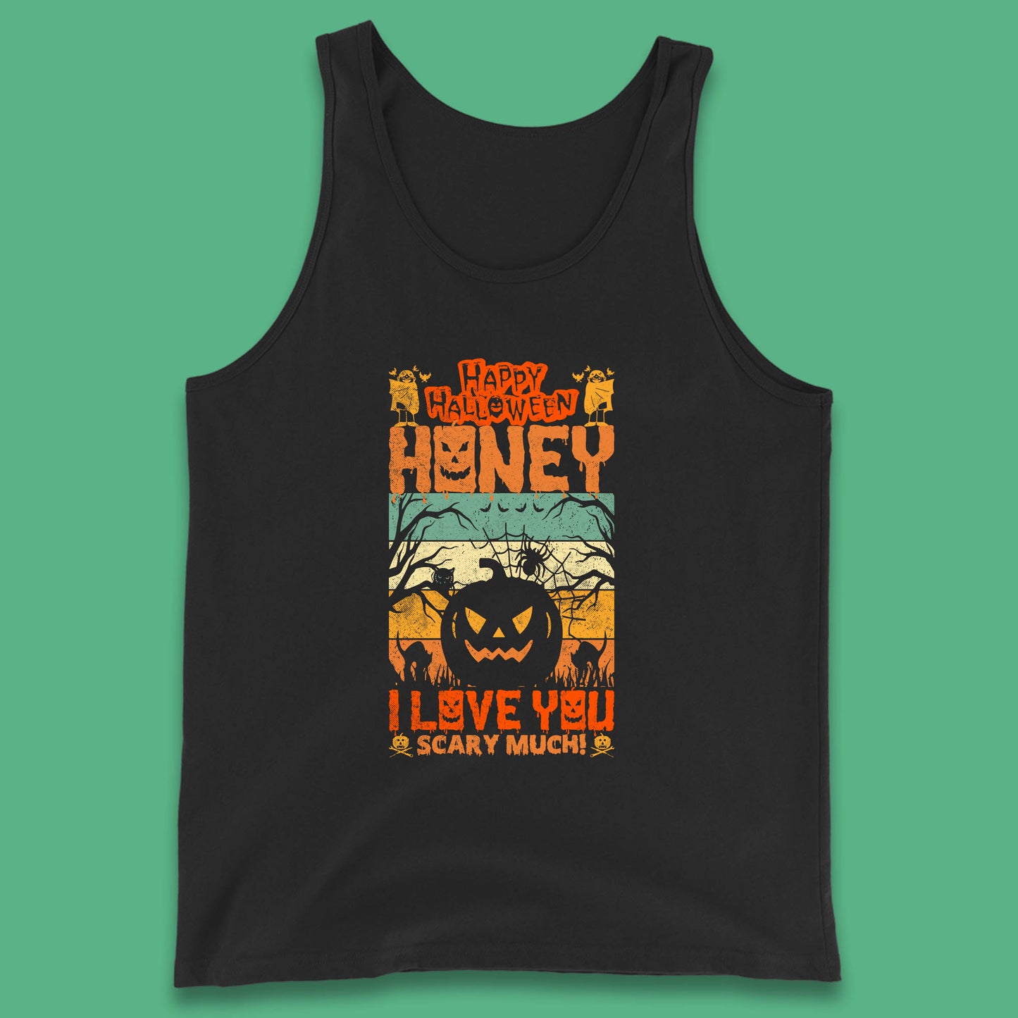 Happy Halloween Honey I Love You Scary Much Funny Halloween Scary Pumpkin Tank Top