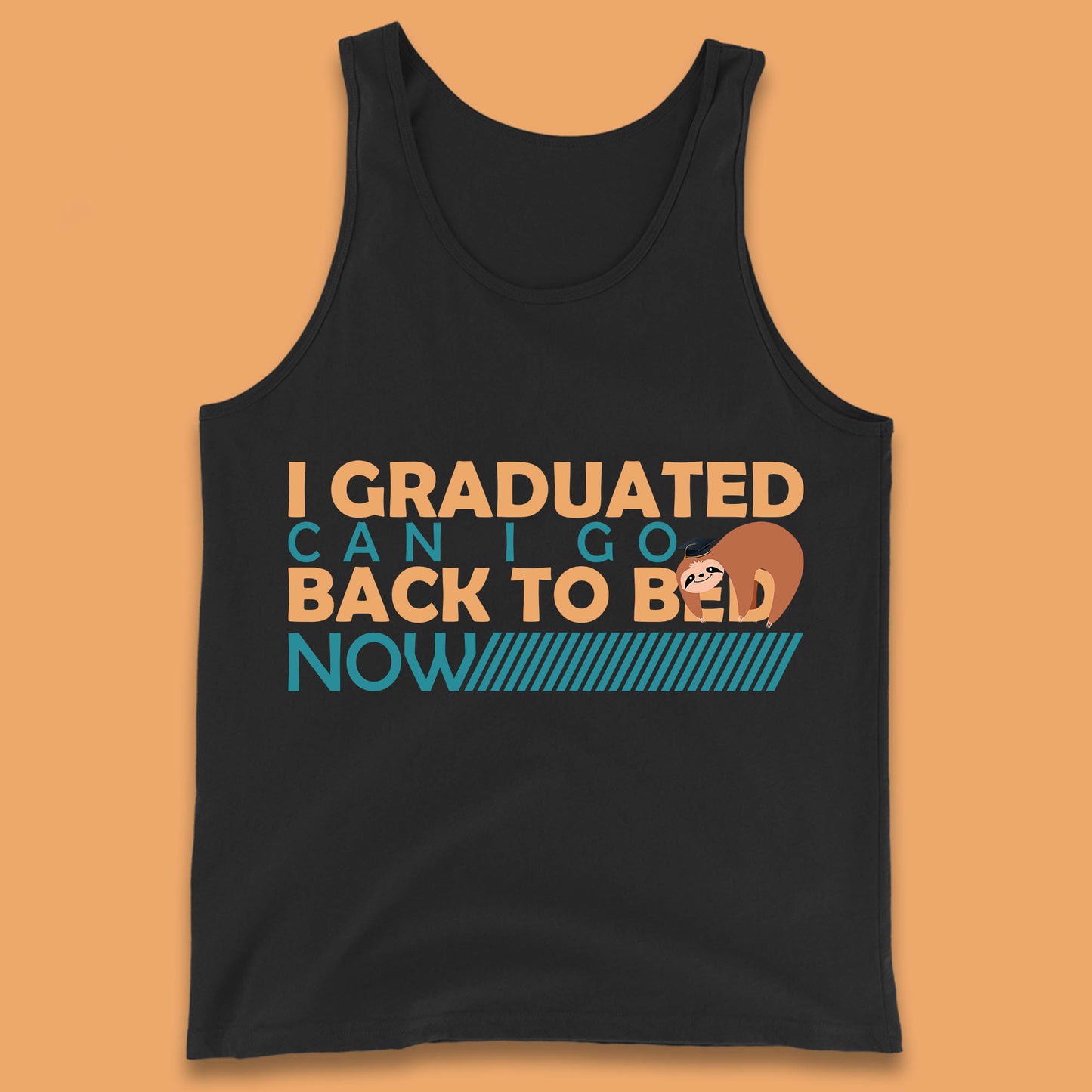 I Graduated Can I Go Back To Bed Now Funny Sleeping Sloth Graduation Tank Top