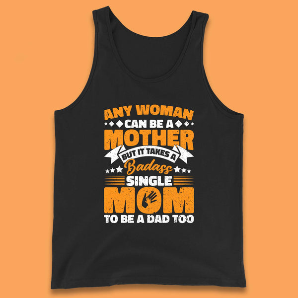 Badass Single Mom Tank Top