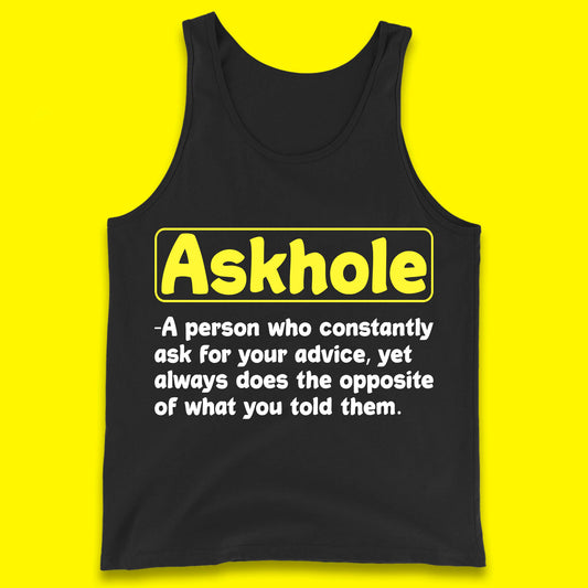Askhole Funny Meaning Crowdsourced Dictionary Funny Sarcastic Definition Offensive Tank Top