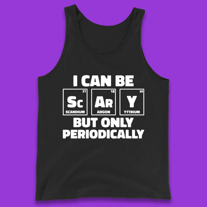 I Can Be Scary Tank Top