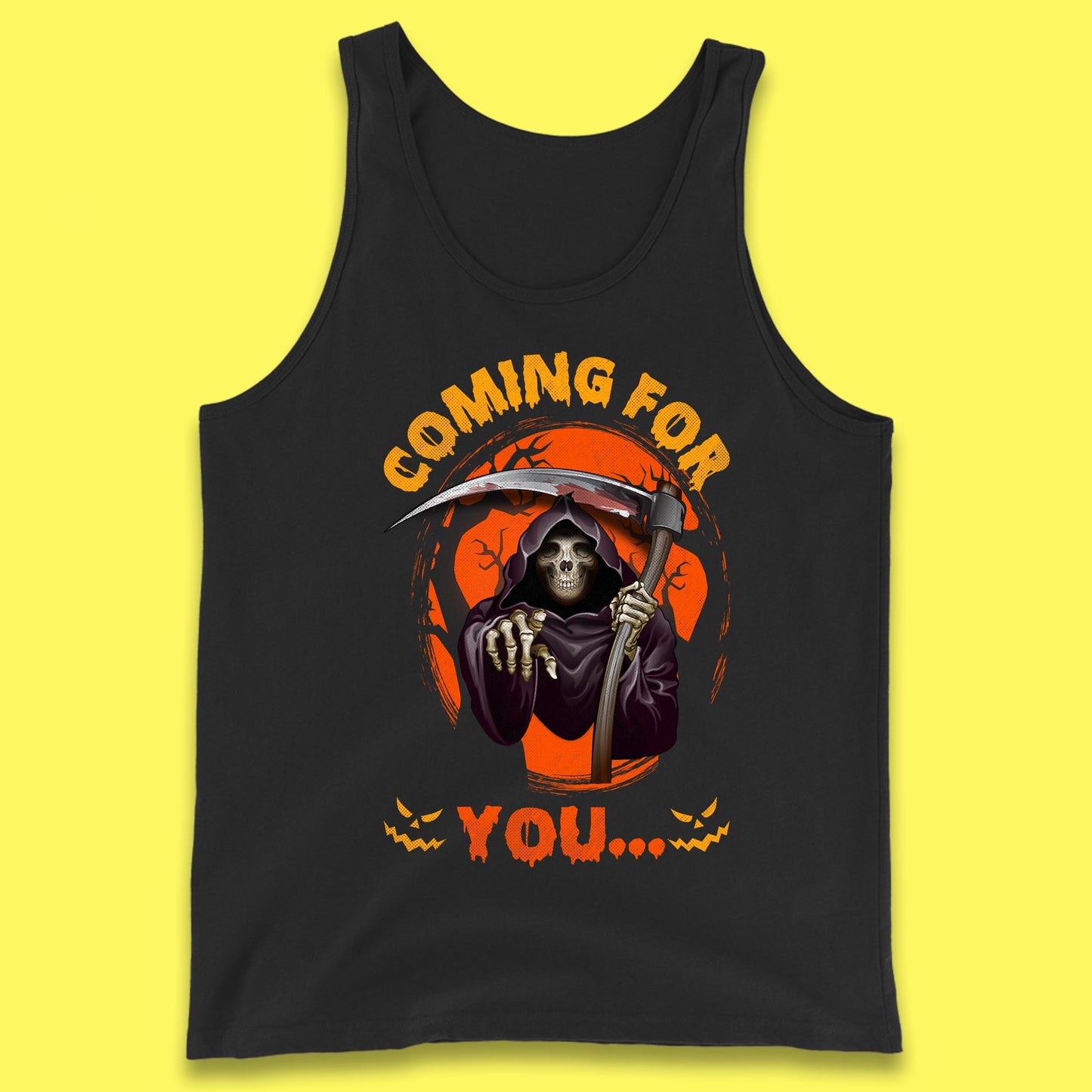 Coming For You Grim Reaper Halloween Skeleton With Scythe Halloween Ghost Tank Top
