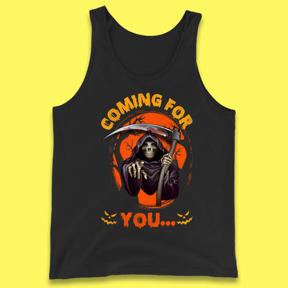 Coming For You Grim Reaper Halloween Skeleton With Scythe Halloween Ghost Tank Top