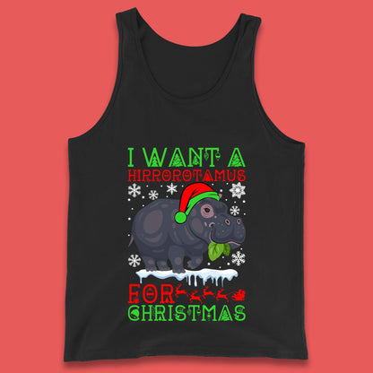 I Want A Hippopotamus For Christmas Tank Top