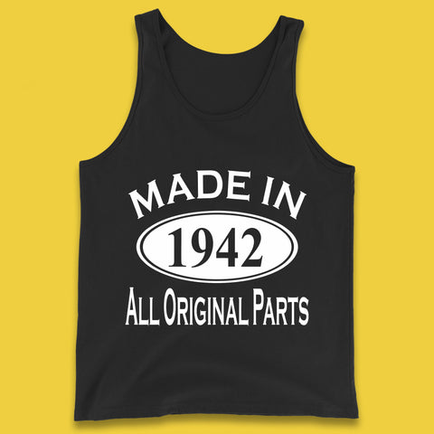 Made In 1942 All Original Parts Vintage Retro 81st Birthday Funny 81 Years Old Birthday Gift Tank Top