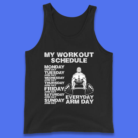 My Workout Schedule Everyday Arm Day Daily Routine  Arm Gym Workout Everyday Of Week Arm Day Fitness Tank Top