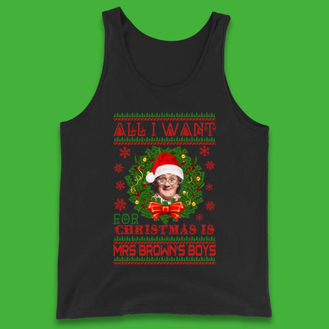 Want Mrs Brown's Boys For Christmas Tank Top