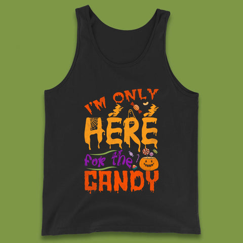 I'm Only Here For The Candy Halloween Trick Or Treat Tank Top