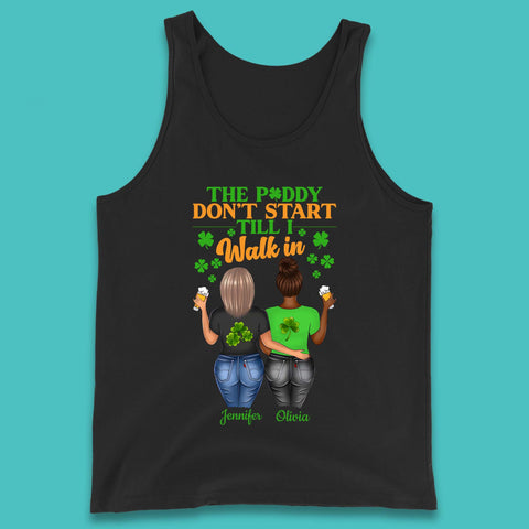 Personalised The Paddy Don't Start Till I Walk In Team Tank Top