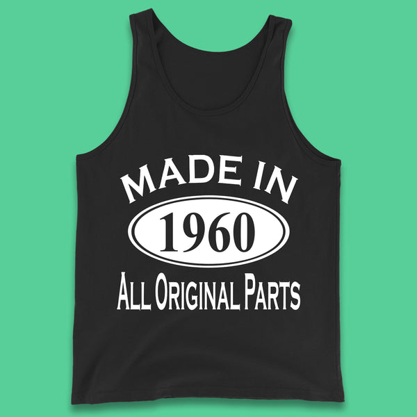 Made In 1960 All Original Parts Vintage Retro 63rd Birthday Funny 63 Years Old Birthday Gift Tank Top
