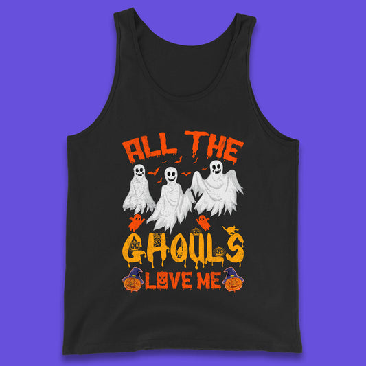 All The Ghouls Love Me Halloween Funny Horror Spooky Boo Ghost Tank Top