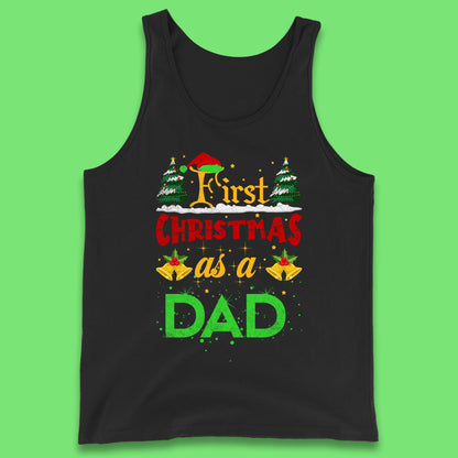 First Christmas As A Dad Tank Top