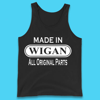 Made In Wigan All Original Parts Vintage Retro Birthday Town In Greater Manchester, England Gift Tank Top