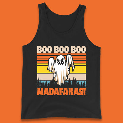 Ghost Say Boo Boo Boo Madafakas Halloween Vintage Horror Scary Boo Ghost Tank Top