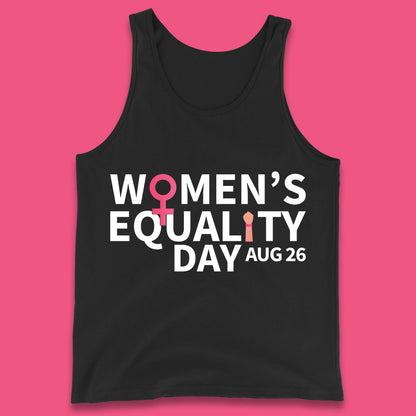 Women Equality Day Aug 26th Girls Power Female Support Women Rights Empowerment Tank Top