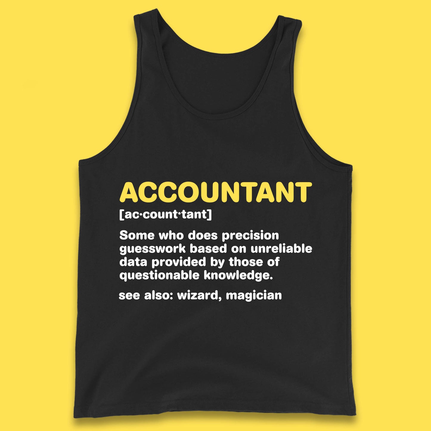 Accountant Noun Wizard Magician Accountant Definition Banker Officers Finance Maintainer Tank Top