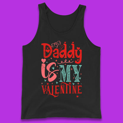 Daddy Is My Valentine Tank Top