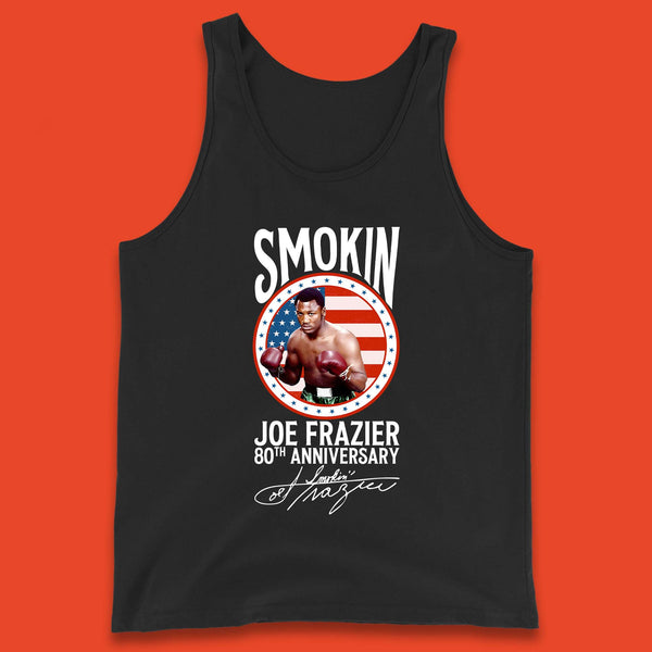 Smokin Joe Frazier 80th Anniversary Tank Top