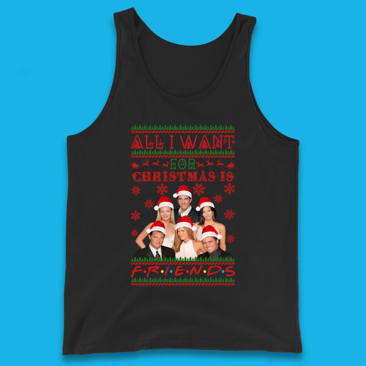 Want Friends For Christmas Tank Top