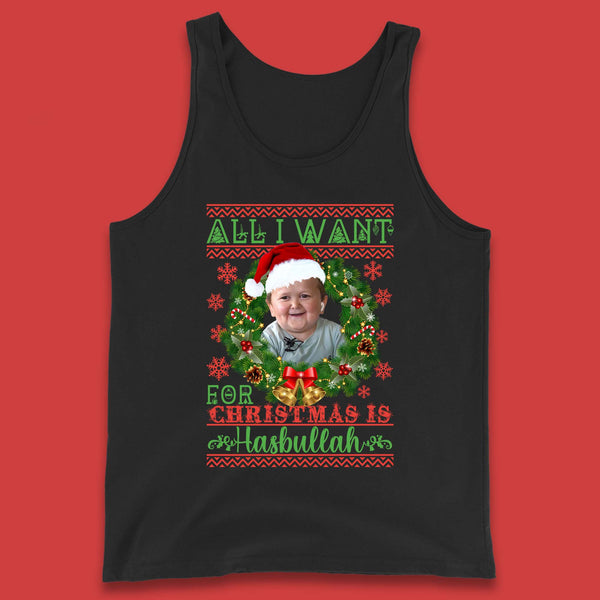 Want Hasbullah For Christmas Tank Top