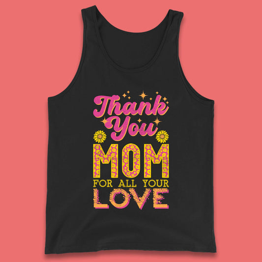 Thank You Mom Tank Top