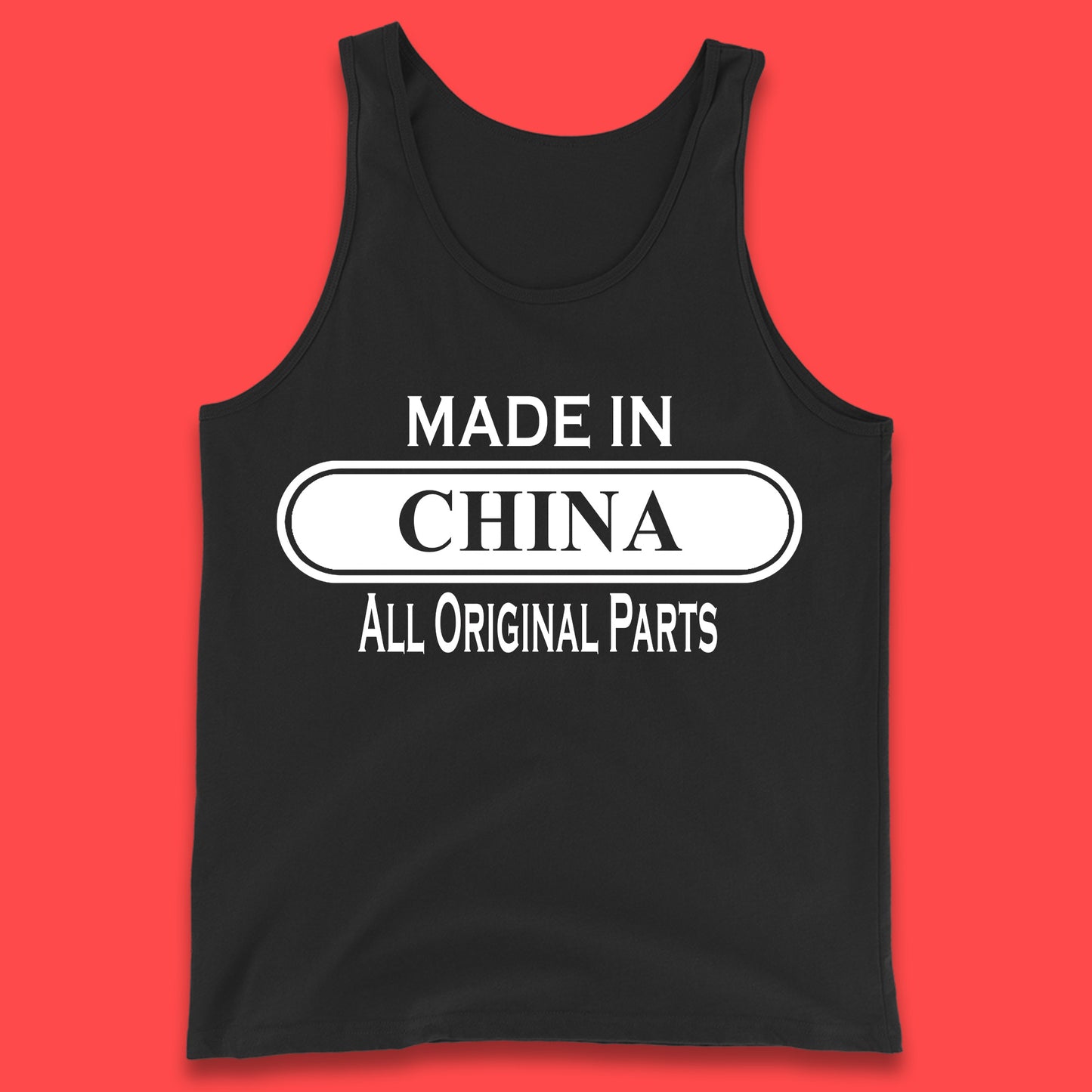 Made In China All Original Parts Vintage Retro Birthday Chinatown City of Westminster, London Gift Tank Top