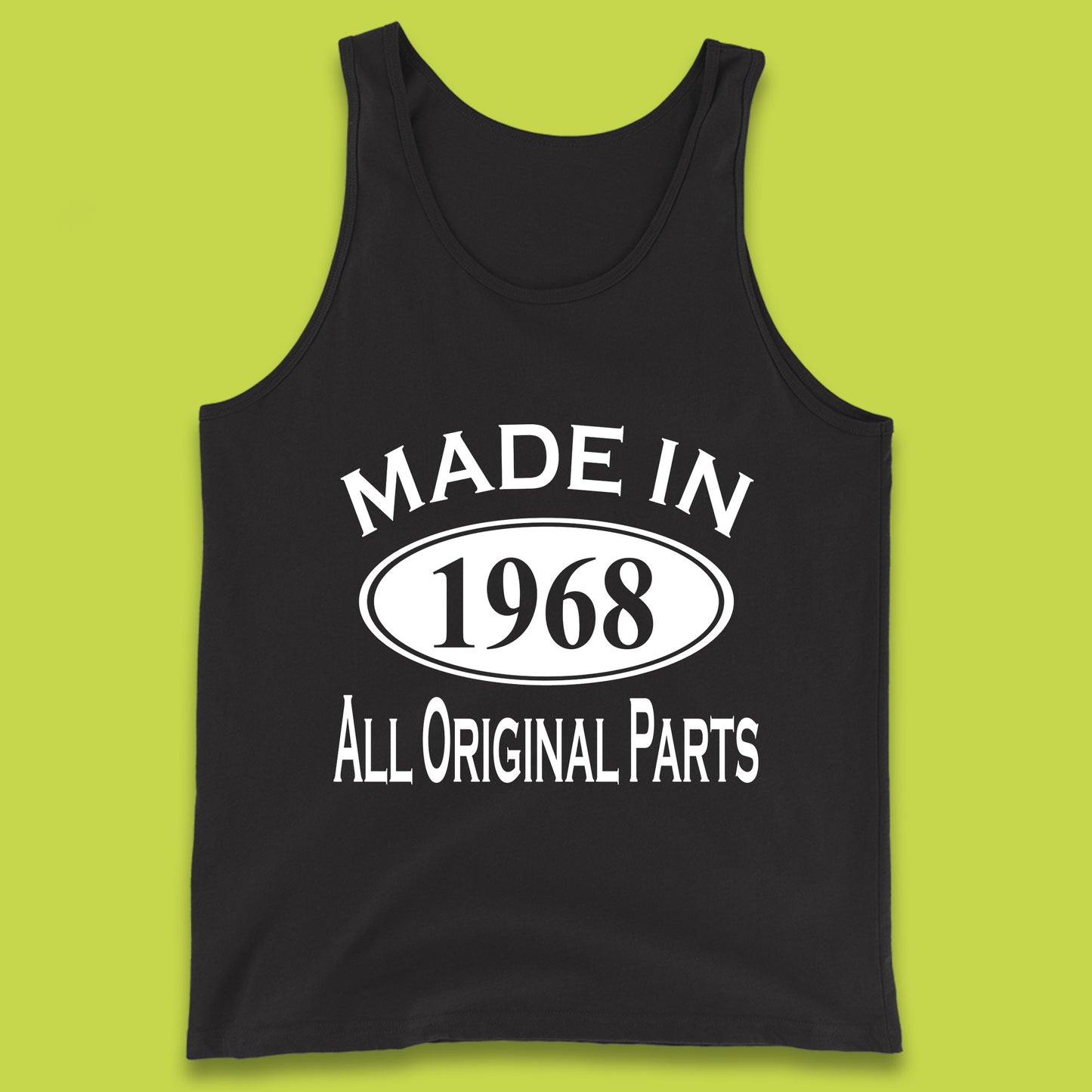 Made In 1968 All Original Parts Vintage Retro 55th Birthday Funny 55 Years Old Birthday Gift Tank Top