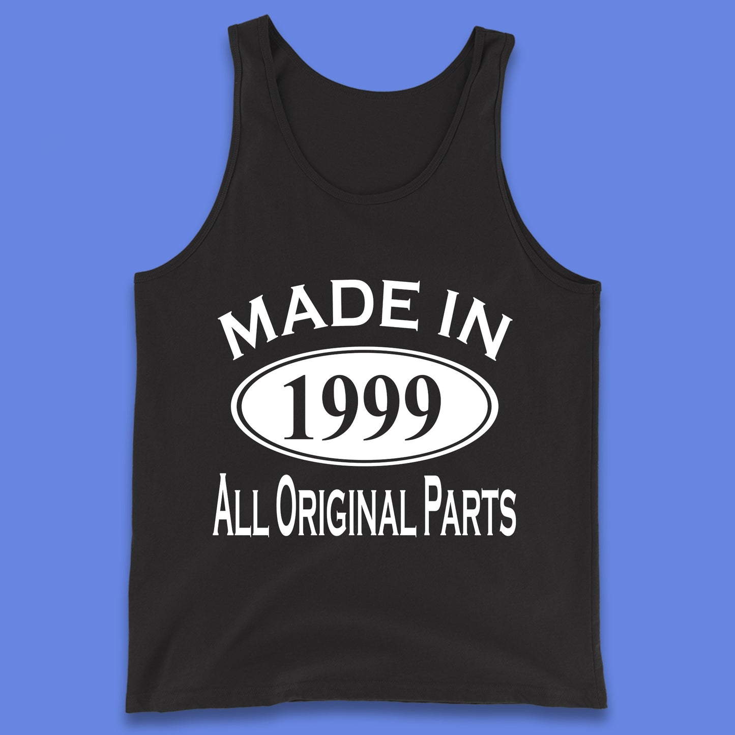 Made In 1999 All Original Parts Vintage Retro 24th Birthday Funny 24 Years Old Birthday Gift Tank Top