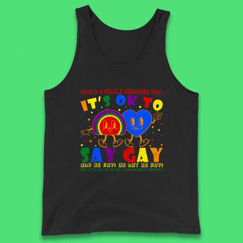 It's Okay To Say Gay Tank Top