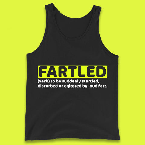 Fartled Definition Funny Sarcastic Dictionary Fart Humor Rude Offensive Joke Tank Top