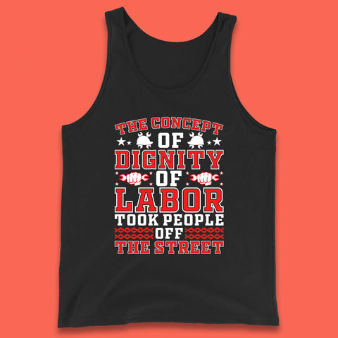Dignity Of Labor Tank Top