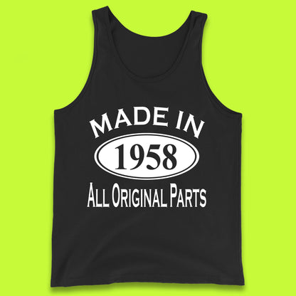 Made In 1958 All Original Parts Vintage Retro 65th Birthday Funny 65 Years Old Birthday Gift Tank Top