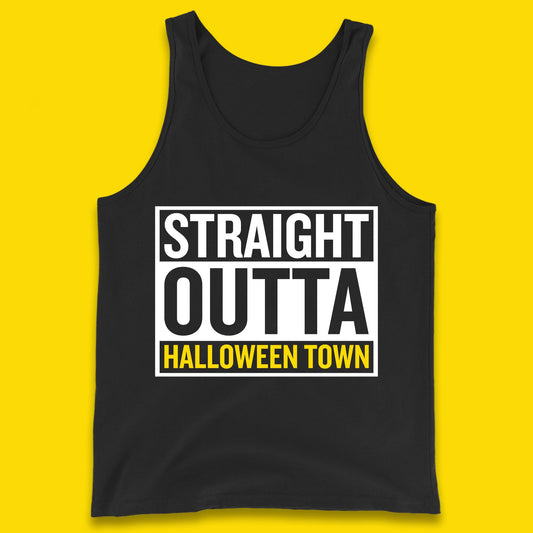 Straight Outta Halloween Town Horror Scary Spooky Season Tank Top