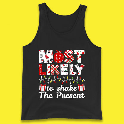 most likely to shake the present tank top