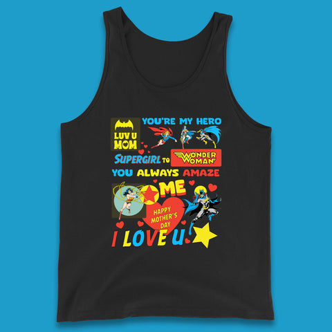 You're My Hero Mother's Day Tank Top
