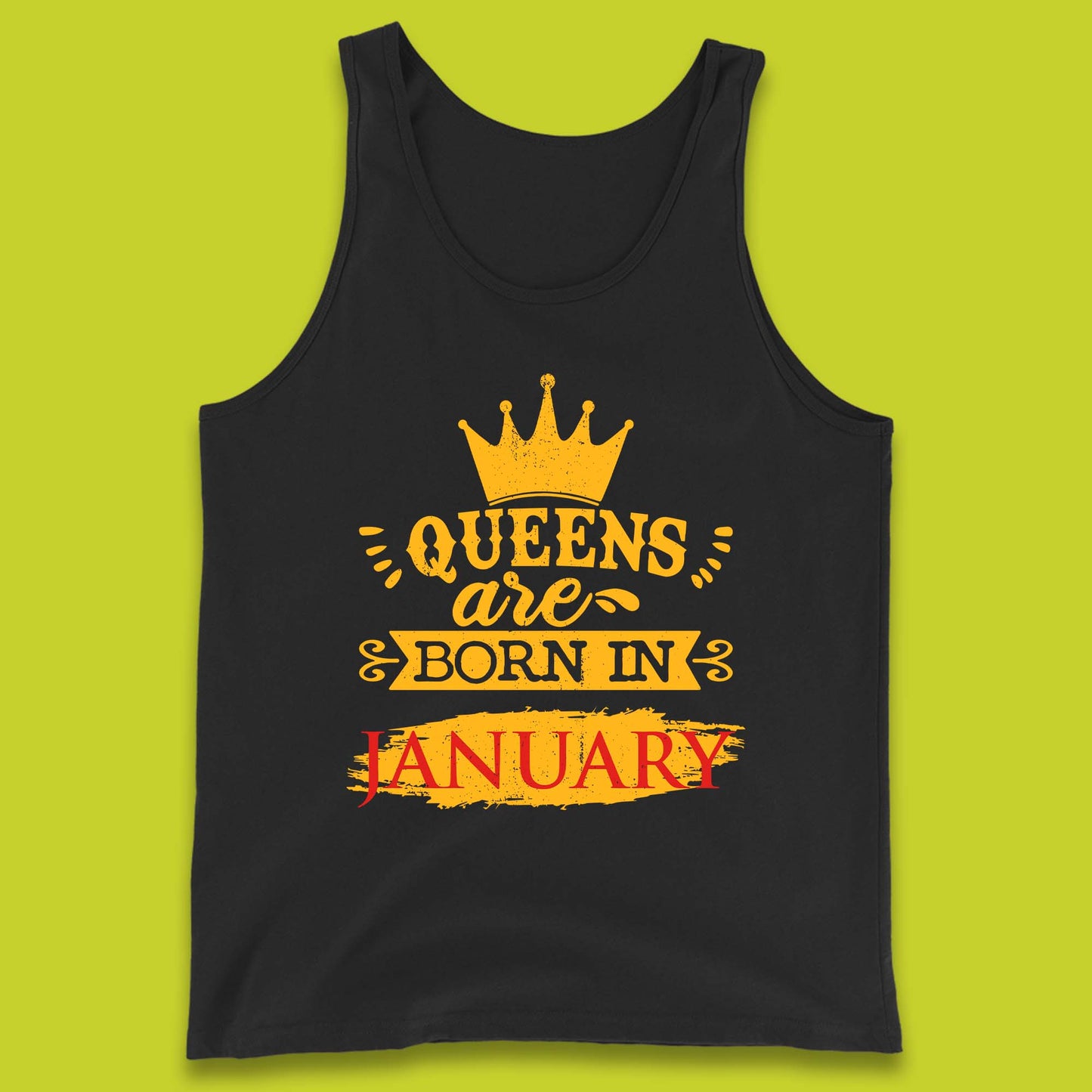 Queens Are Born In January Tank Top