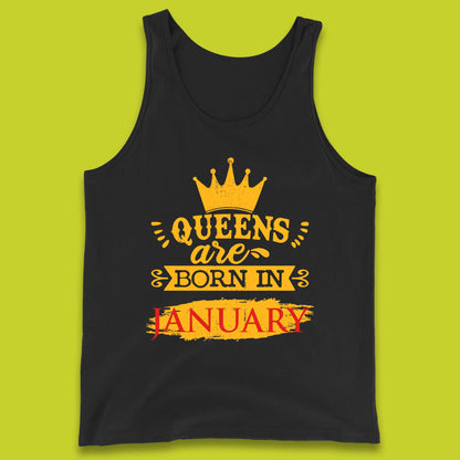 Queens Are Born In January Tank Top