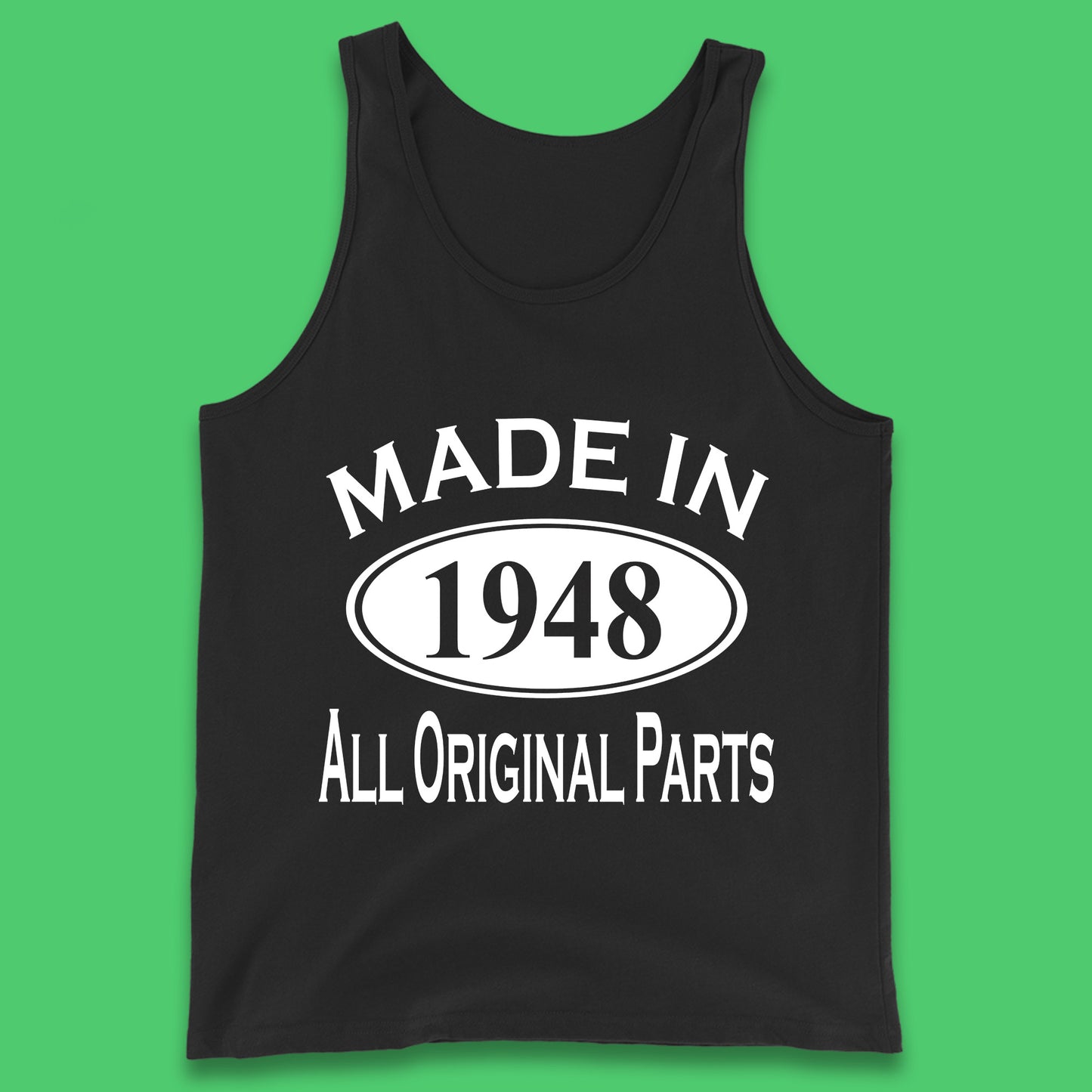Made In 1948 All Original Parts Vintage Retro 75th Birthday Funny 75 Years Old Birthday Gift Tank Top