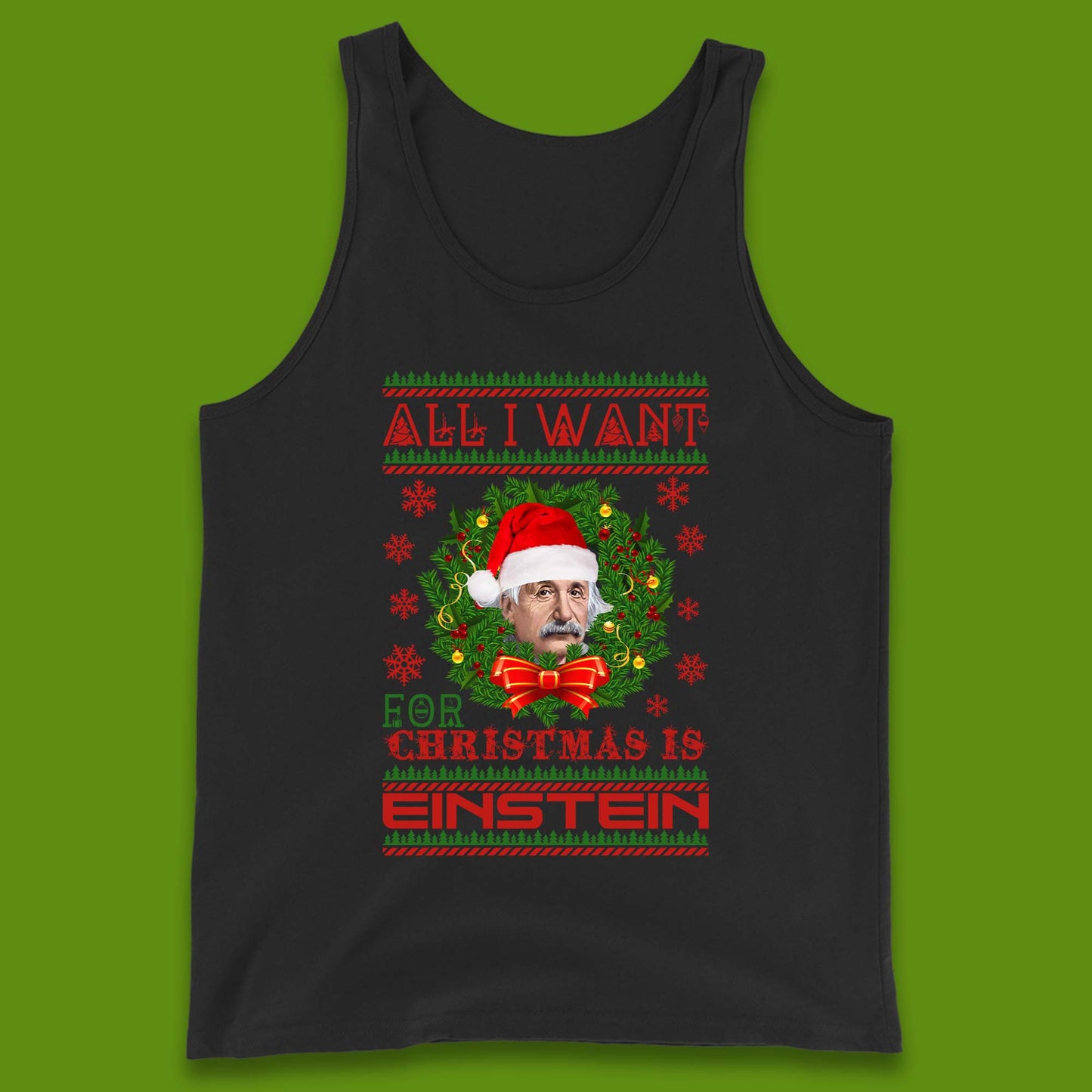 Want Einstein For Christmas Tank Top