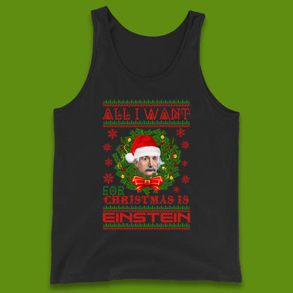 Want Einstein For Christmas Tank Top