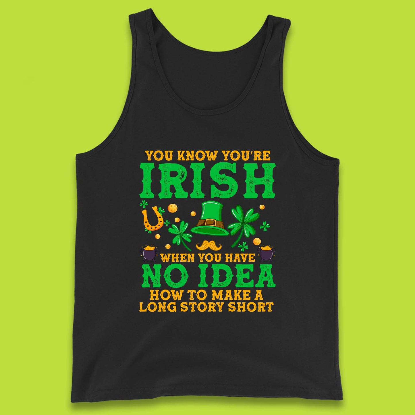 You Know You're Irish Tank Top