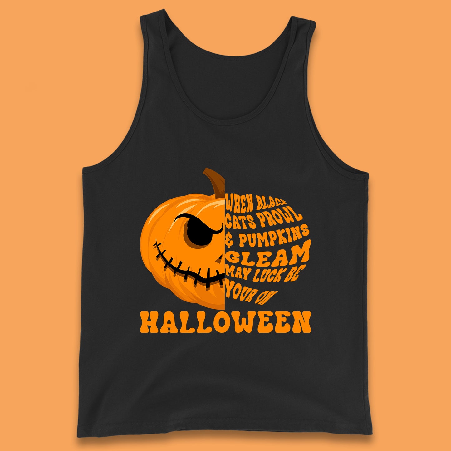When Black Cats Prowl & Pumpkins Gleam May Luck Be Your On Halloween Black Cats Prowl Halloween Spooky Ghost Tank Top