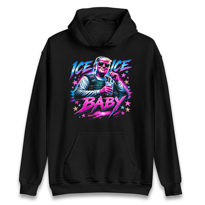 Donald Trump Ice Ice Baby Hoodie
