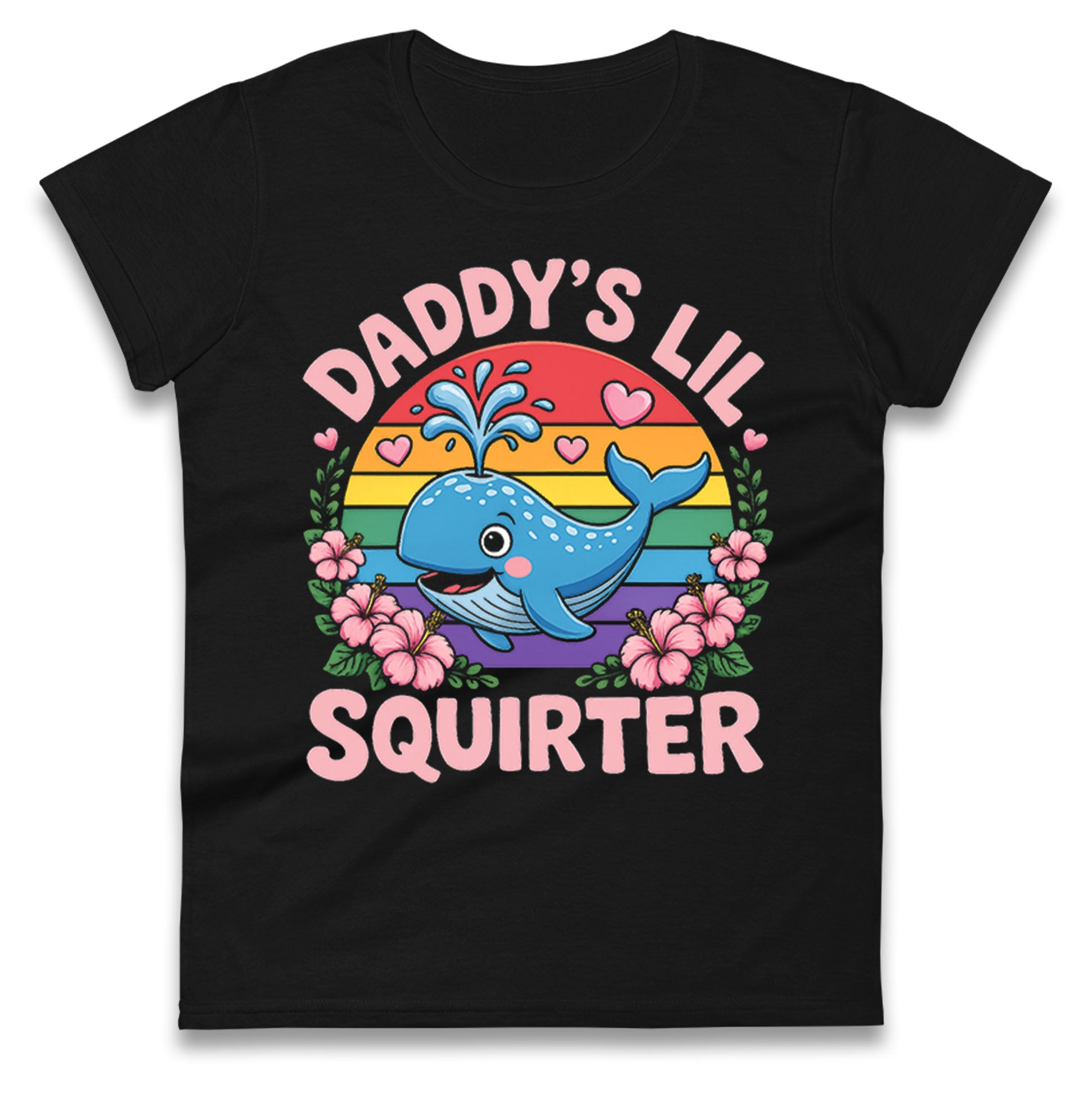 Daddys Lil Squirter Ladies T Shirt