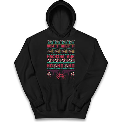 Now I Have A Machine Gun Christmas Kids Hoodie