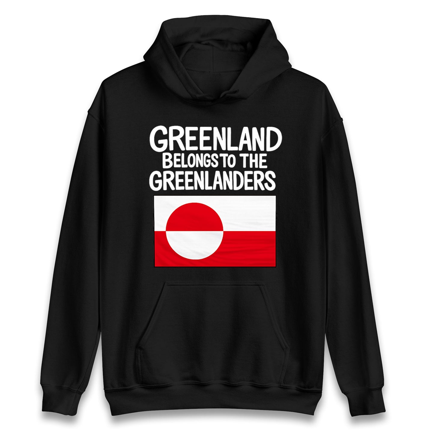 Greenland Belongs To The Greenlanders Hoodie